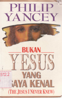 Image of Bukan Yesus Yang Saya Kenal
