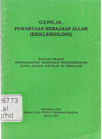 Image of Gereja, Pewartaan Kerajaan Allah (Ekklesiologi)