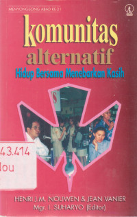 Image of Komunitas Alternatif Hidup Bersama Menebarkan Kasih