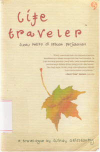 Image of Life Traveler. Suatu Ketika di Sebuah Perjalanan