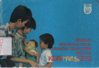 Image of Menuju Keluarga Kecil Bahagia Sejahtra dengan Kontrasepsi
