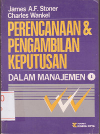 Image of Perencanaan & Pengambilan Keputusan Dalam Manajemen