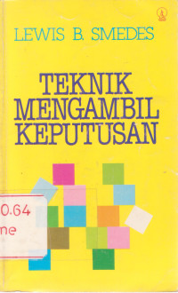 Image of Teknik Mengambil Keputusan. Petunjuk dalam Membuat Keputusan